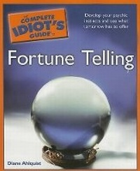 Enlarge image Cover: The Complete Idiot's Guide to Fortune Telling - Alpha