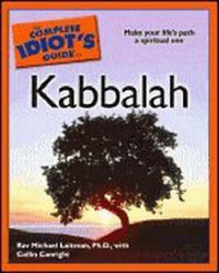 Enlarge image Cover: The Complete Idiot's Guide to Kabbalah - Alpha Books