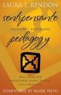 Cover: Sentipensante (Sensing / Thinking) Pedagogy - Stylus Publishing