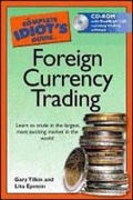 Cover: The Complete Idiot's Guide to Foreign Currency Trading - Alpha Books