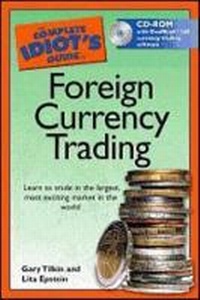 Enlarge image Cover: The Complete Idiot's Guide to Foreign Currency Trading - Alpha Books