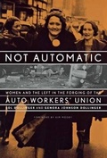 Cover: Not Automatic - Monthly Review Press,U.S.
