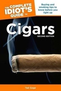 Abbildung von: The Complete Idiot's Guide to Cigars, 2nd Edition - Alpha Books
