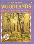 Cover: Life in the Woodlands - Two-Can Publishers