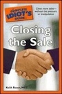 Cover: The Complete Idiot's Guide to Closing the Sale - Alpha Books