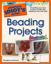 Enlarge image Cover: The Complete Idiot's Guide to Beading Projects - Alpha Books
