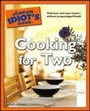Cover: The Complete Idiot's Guide to Cooking for Two - Alpha Books