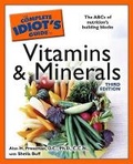 Cover: The Complete Idiot's Guide to Vitamins and Minerals - Alpha Books