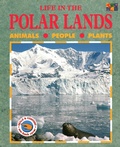 Cover: Life in the Polar Lands - Two-Can Publishers