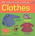 Cover: My Very First Look at Clothes - Two-Can Publishers
