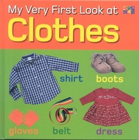 Enlarge image Cover: My Very First Look at Clothes - Two-Can Publishers