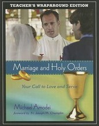 Enlarge image Cover: Marriage and Holy Orders - Ave Maria Press
