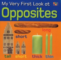 Enlarge image Cover: My Very First Look at Opposites - Two-Can Publishers