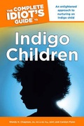 Cover: Complete Idiot's Guide to Indigo Children - Alpha Books