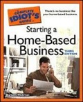 Cover: The Complete Idiot's Guide to Starting a Home-based Business - Alpha Books