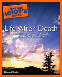 Enlarge image Cover: Complete Idiot's Guide to Life After Death - Alpha Books
