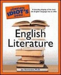 Enlarge image Cover: The Complete Idiot's Guide to English Literature - Alpha Books