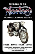 Cover: BOOK OF THE NORTON DOMINATOR TWINS 1955-1965 500cc, 600cc, 650cc & ATLAS 750cc - TheValueGuide