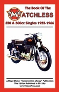 Cover: BOOK OF THE MATCHLESS 350 & 500cc SINGLES 1955-1966 - TheValueGuide