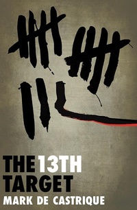 Enlarge image Cover: The 13th Target - Poisoned Pen Press