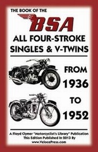 Abbildung von: Book of the Bsa All Four-Stroke Singles & V-Twins from 1936 to 1952 - TheValueGuide