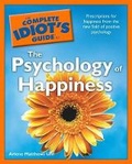Cover: The Complete Idiot's Guide to the Psychology of Happiness - Alpha