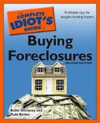 Enlarge image Cover: The Complete Idiot's Guide to Buying Foreclosures, Second Edition - Alpha