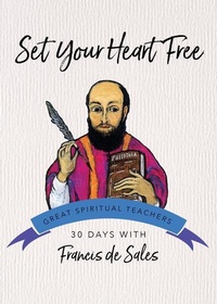 Enlarge image Cover: Set Your Heart Free - Ave Maria Press