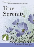 Cover: True Serenity - Ave Maria Press