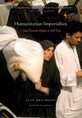 Cover: Humanitarian Imperialism - Monthly Review Press,U.S.