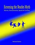 Cover: Screening the Beatles Myth - Dissertation.com