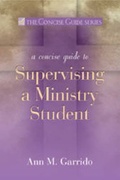 Cover: A Concise Guide to Supervising a Ministry Student - Ave Maria Press
