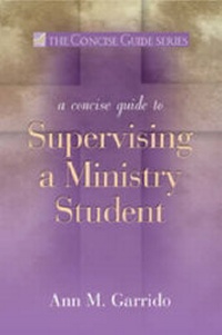 Enlarge image Cover: A Concise Guide to Supervising a Ministry Student - Ave Maria Press