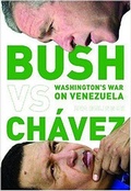 Cover: Bush Versus Chavez - Monthly Review Press,U.S.