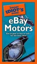 Cover: The Pocket Idiot's Guide to Ebay Motors - Alpha Books