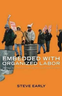 Enlarge image Cover: Embedded with Organized Labor - Monthly Review Press,U.S.