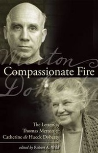 Enlarge image Cover: Compassionate Fire - Ave Maria Press