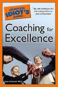 Enlarge image Cover: The Complete Idiot's Guide to Coaching for Excellence - Alpha