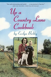 Abbildung von: Up a Country Lane Cookbook - University Of Iowa Press