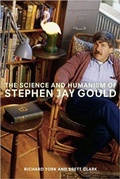 Cover: The Science and Humanism of Stephen Jay Gould - Monthly Review Press,U.S.