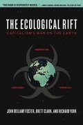 Cover: The Ecological Rift - Monthly Review Press,U.S.