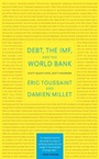 Cover: Debt, the IMF and the World Bank - Monthly Review Press,U.S.