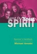 Cover: Send Out Your Spirit: Sponsor's Handbook - Ave Maria Press