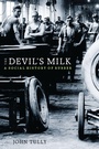 Cover: The Devil's Milk - Monthly Review Press,U.S.