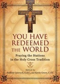 Cover: You Have Redeemed the World - Ave Maria Press
