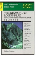 Cover: Classic Rock Climbs No. 08 The Diamond of Longs Peak, Rock Mountain National Par - Falcon Guides