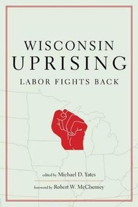 Enlarge image Cover: Wisconsin Uprising - Monthly Review Press,U.S.