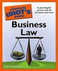 Enlarge image Cover: The Complete Idiot's Guide to Business Law - Alpha Books