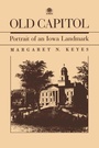 Cover: Old Capitol - University Of Iowa Press