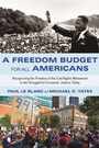 Cover: A Freedom Budget for All Americans - Monthly Review Press,U.S.